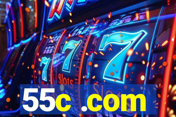 55c .com